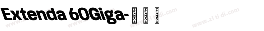 Extenda 60Giga字体转换